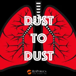 Dust to Dust Podcast artwork