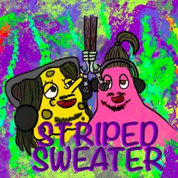 Striped Sweater Podcast