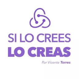 Si lo Crees, lo Creas Podcast artwork