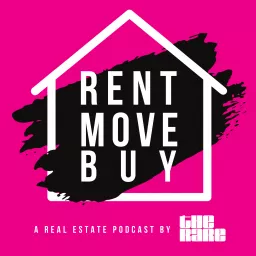 Rent Move Buy by The RARE Podcast artwork