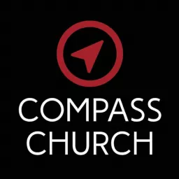 Compass Church SD Podcast artwork