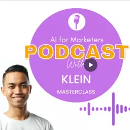 ChatGPT for Marketers by Klein Podcast artwork