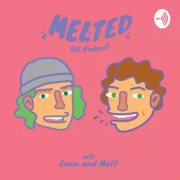 Melted Podcast artwork
