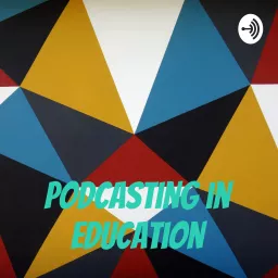 Podcasting in Education artwork