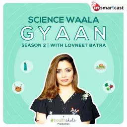 Science Waala Gyaan - Season 2 Podcast artwork