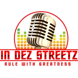 In Dez Streetz Podcast artwork