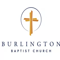 Burlington Baptist Church Podcast artwork