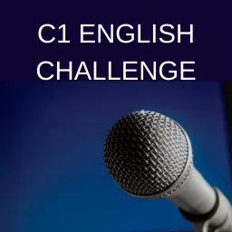 C1 ENGLISH CHALLENGE Podcast artwork