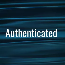 Authenticated Podcast artwork