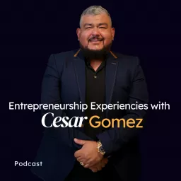 Cesar Gomez Podcast artwork