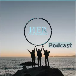 HER It’s A Movement Podcast artwork