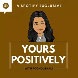 Yours Positively -Tamil Self Improvement , Mental Wellness Podcast artwork
