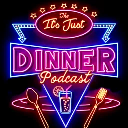 Dating Made Simple on The It's Just Dinner Podcast artwork