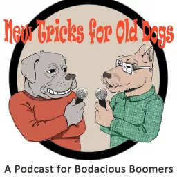 New Tricks for Old Dogs Podcast artwork