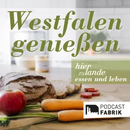 Wochenmarkt: Westfalen geniessen Podcast artwork