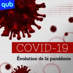 Évolution de la pandémie COVID-19 Podcast artwork
