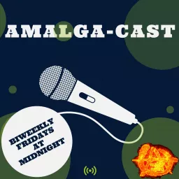 Amalga-Cast Podcast artwork