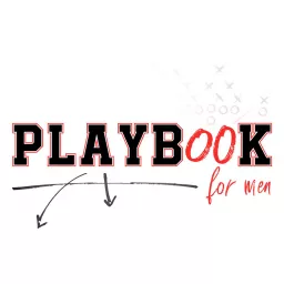 Playbook for Men Podcast artwork