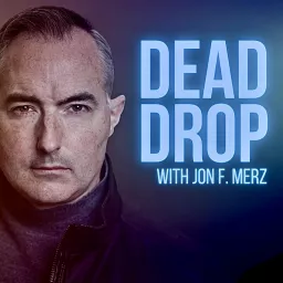 DEAD DROP: Dispatches from Jon F. Merz Podcast artwork