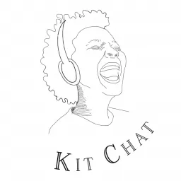 Kit Chat Podcast artwork