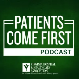 Patients Come First Podcast artwork