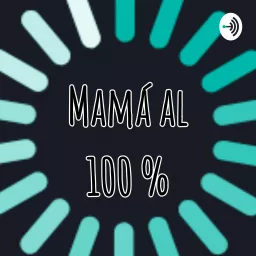 Mamá al 100 PR Podcast artwork