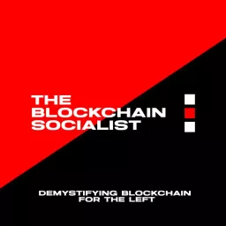 The Blockchain Socialist Podcast artwork