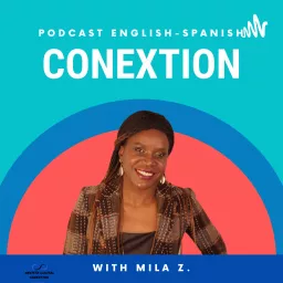 Conextion Digital con Mila Z Podcast artwork