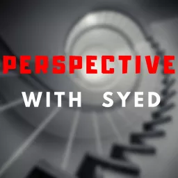 Perspective With Syed Podcast artwork