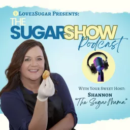 The Sugar Show Podcast artwork