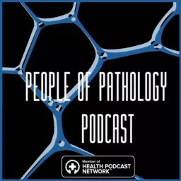 People of Pathology Podcast artwork