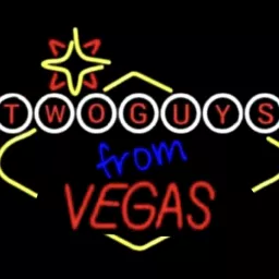 2 Guys from Vegas Podcast artwork