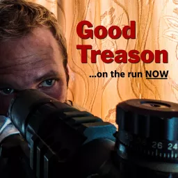 Good Treason Podcast artwork