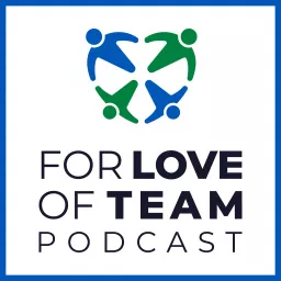 For Love of Team™ | Winston Faircloth Podcast artwork