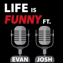 Life is Funny Podcast artwork