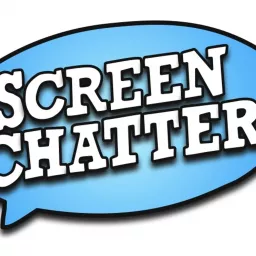 The Screen Chatter Audio Podcast artwork