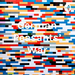 German Peasants' War Podcast artwork