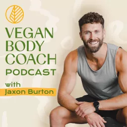 Vegan Body Coach Podcast artwork