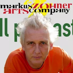 MARKUS ZOHNER ARTS COMPANY - Il podcast artwork