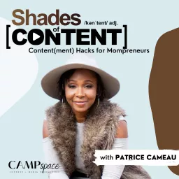 Shades of Content: Content(ment) Hacks for Mompreneurs