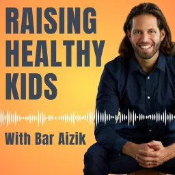 Raising Healthy Kids