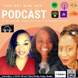 Hey Girl Hey Podcast