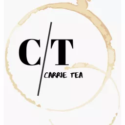 Carrie Tea's Podcast artwork