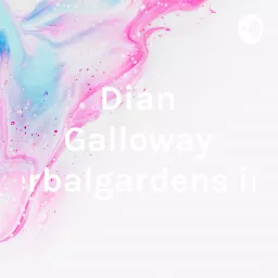 Dian Galloway herbalgardens inc