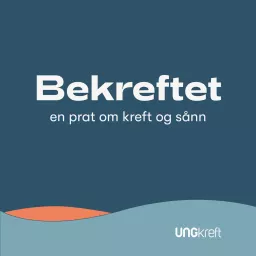 Bekreftet - en prat om kreft og sånn