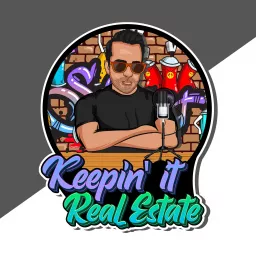 Keepin' it Real Estate By Mario Deniz Podcast artwork