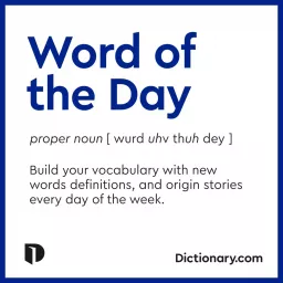 Dictionary.com's Word Of The Day Podcast artwork