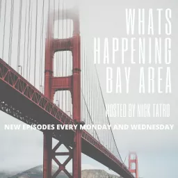Whats Happening Bay Area Podcast artwork