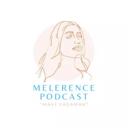 Melerence Podcast