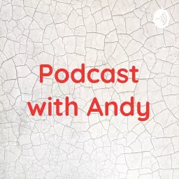 Podcast with Andy artwork